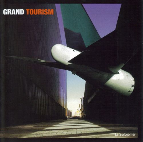 Grand Tourism - Les Courants D'air